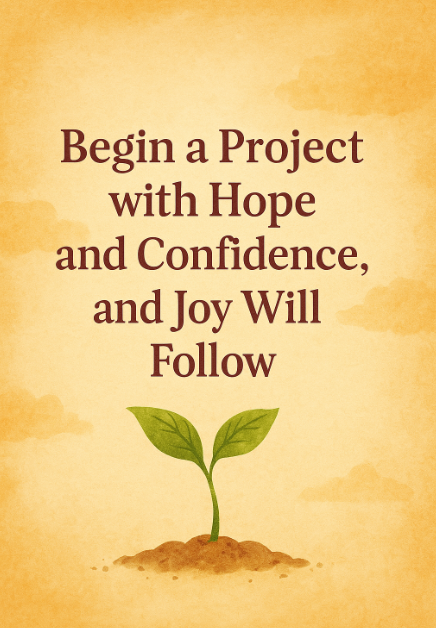 Sămânța Speranței – Cum să-ți începi proiectele cu încredere și bucurie