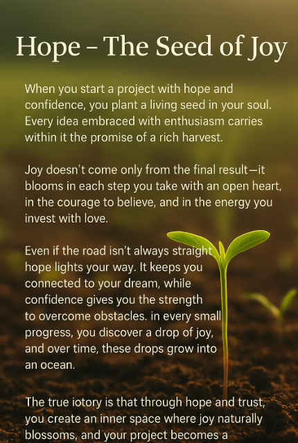 When You Begin with Hope and Trust, Joy Finds You on the Way