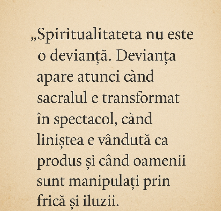 Între Lumină și Umbra Iluziilor:  Spiritualitatea ca Devianță
