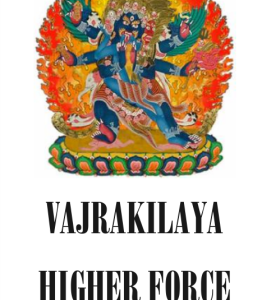 Vajrakilaya Higher Force
