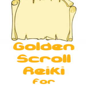 Golden Scroll Reiki For Manifestation